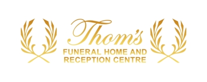 Thom's Funeral Home and Reception Centre - Salons funéraires