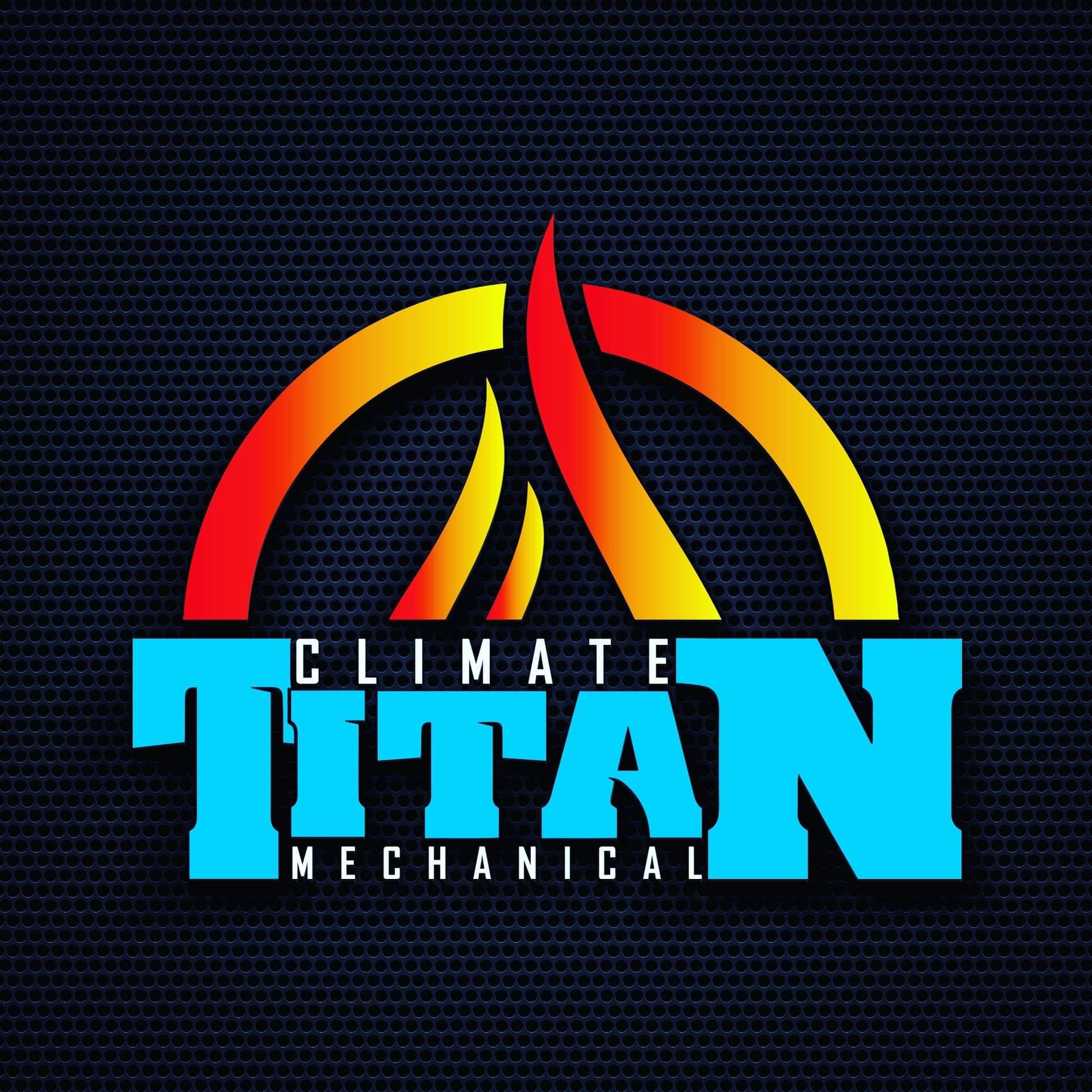 Climate Titan Mechanical - Heating Contractors