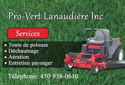 Pro-Vert Lanaudière Inc - Lawn Maintenance
