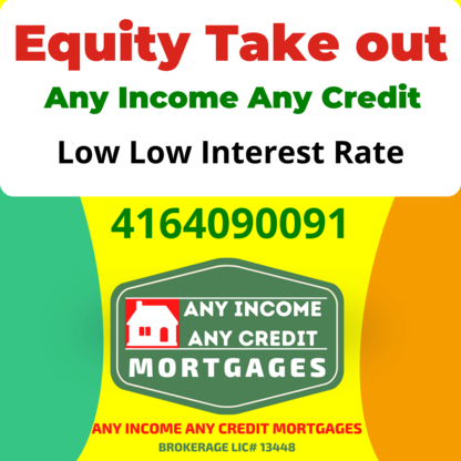 Any Income Any Credit Mortgages - Courtiers en hypothèque