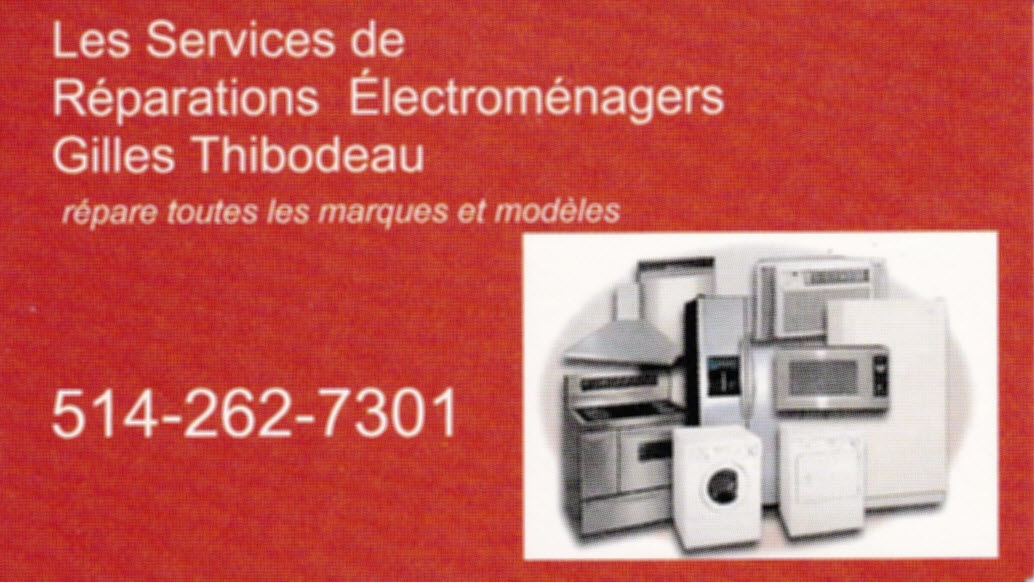 Les Services de réparations d'électroménagers Gilles Thibodeau - Réparation d'appareils électroménagers