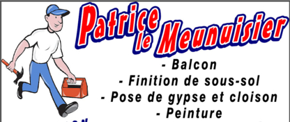 Patrice le Menuisier - Menuiserie
