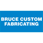Bruce Custom Fabricating - Fabricants de pièces et d'accessoires d'acier
