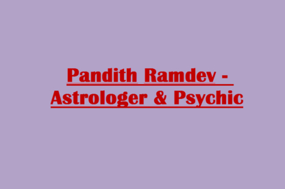 Pandith Ramdev - Astrologer & Psychic - Astrologues et parapsychologues