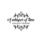 A Whisper Of Time Antiques & Collectables - Antique Dealers