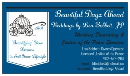 Beautiful Dayz Ahead - Weddings by Lisa Bobbett Justice of the Peace - Accessoires et organisation de planification de mariages