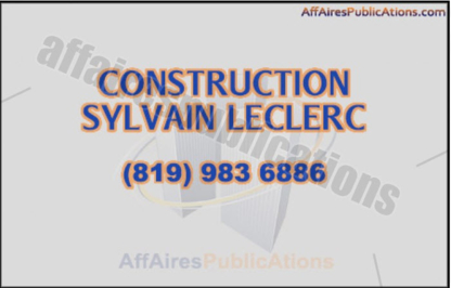 Construction Sylvain Leclerc - Entrepreneurs en construction