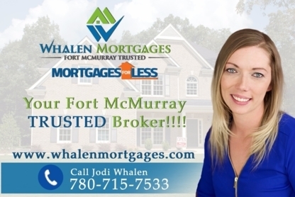 Whalen Mortgages - Fort McMurray Mortgage Broker - Courtiers en hypothèque