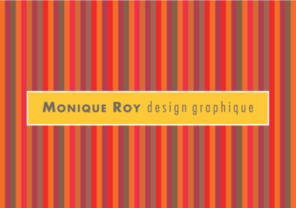 Monique Roy Design Graphique - Graphic Designers