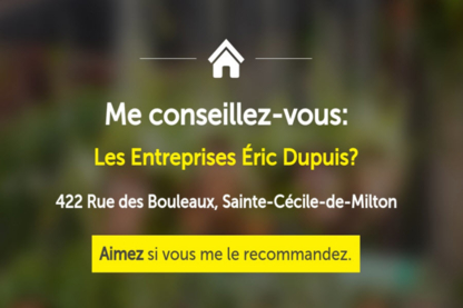 Les Entreprises Éric Dupuis - Entrepreneurs généraux