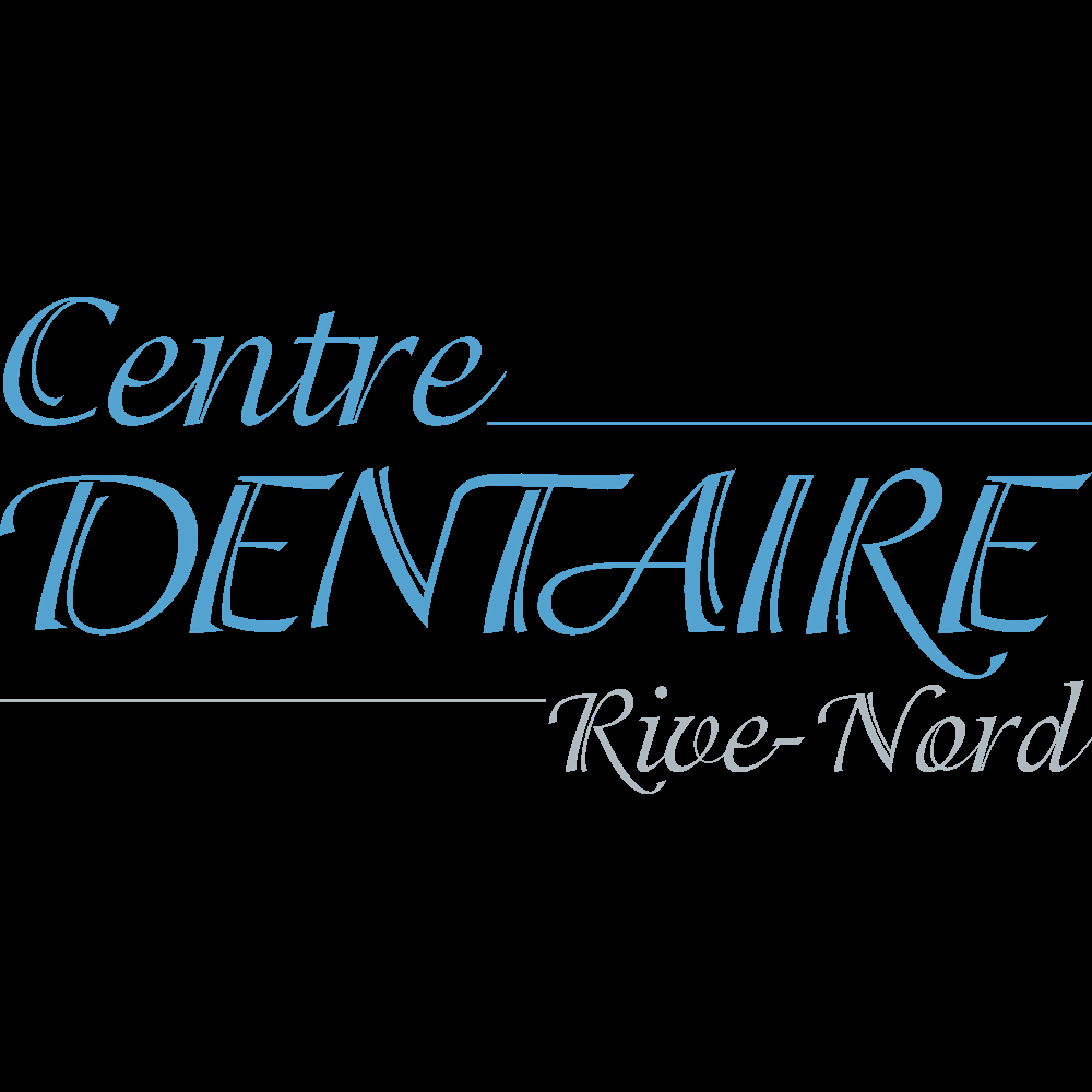 Centre Dentaire Rive-Nord - Dentiste, Orthodontie, Urgence dentaire Repentigny - Dentistes