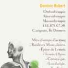 Clinique d'Orthothérapie - Dominic Robert - Orthotherapists
