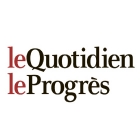 Le Quotidien - Le Progrès - Newspapers