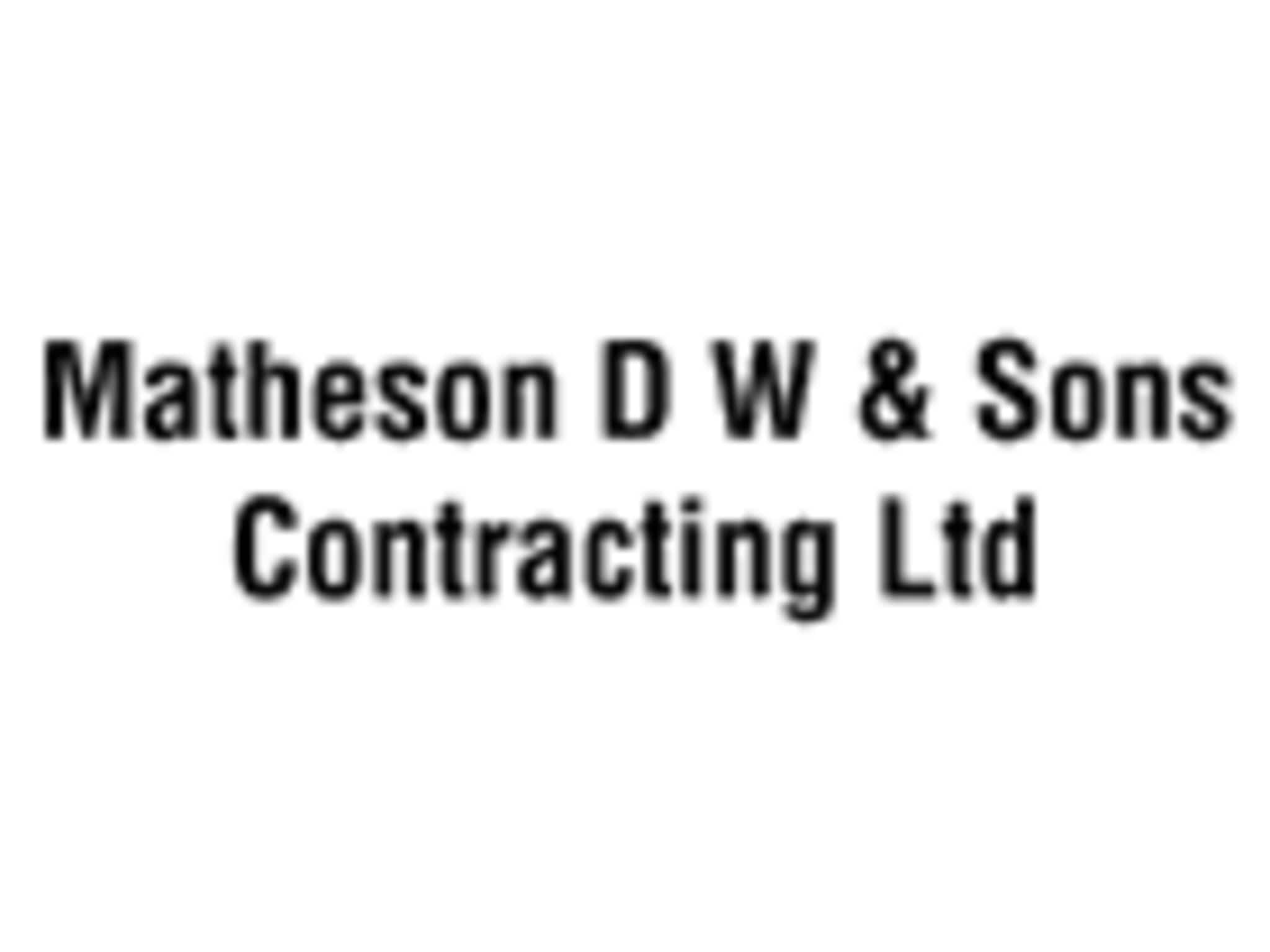 photo Matheson D W & Sons Contracting Ltd