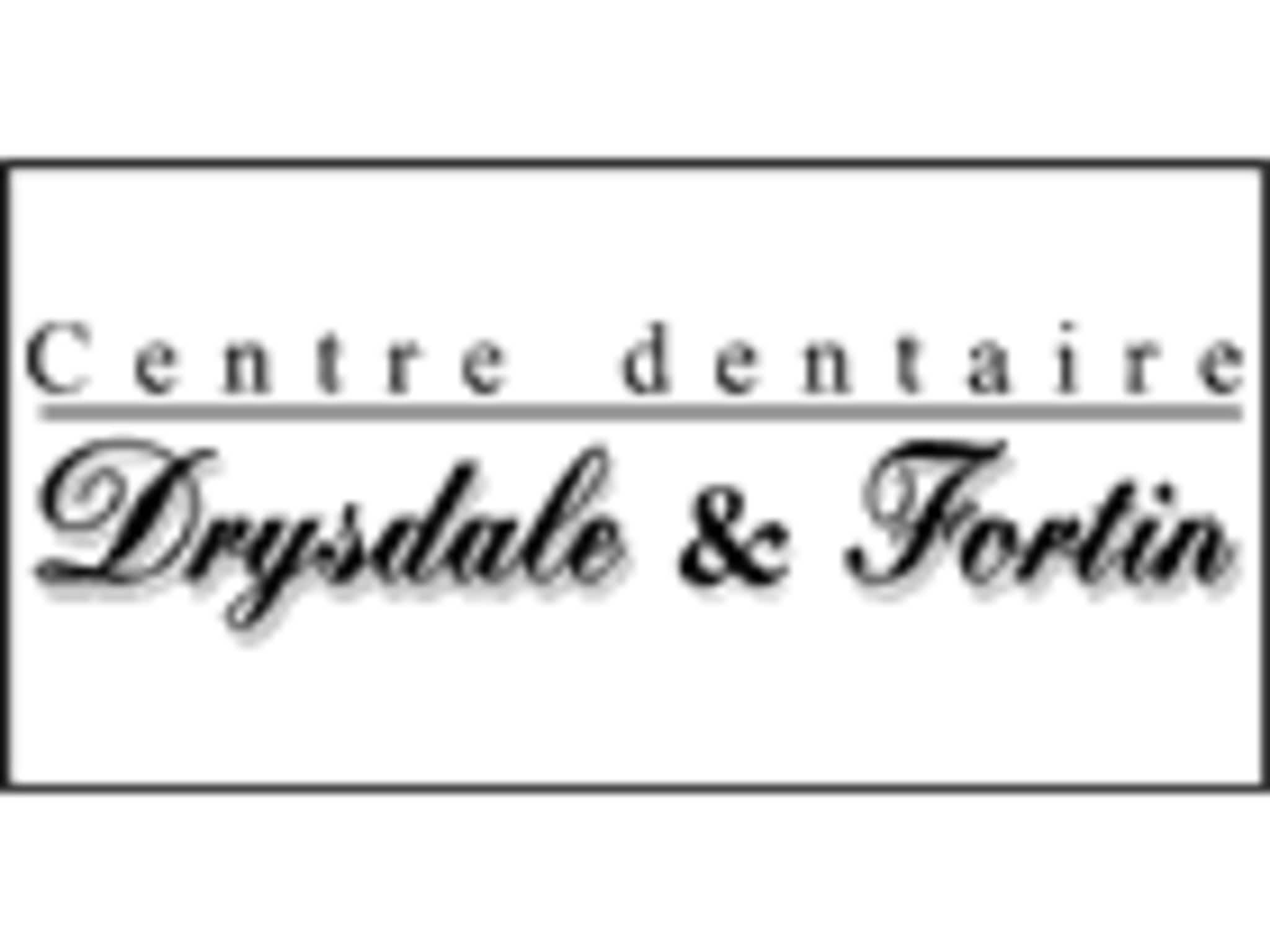 photo Centre Dentaire Drysdale & Fortin