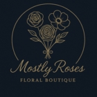 Mostly Roses Floral Boutique - Florists & Flower Shops