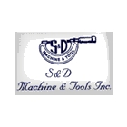 S&D Machine & Tools - Machine Shops