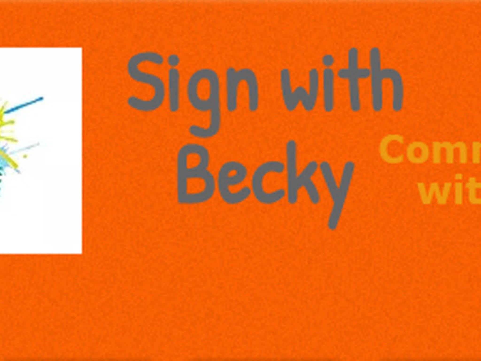 photo Sign With Becky