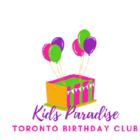 The Kids Paradise - Toronto Birthday Club - Event Planners