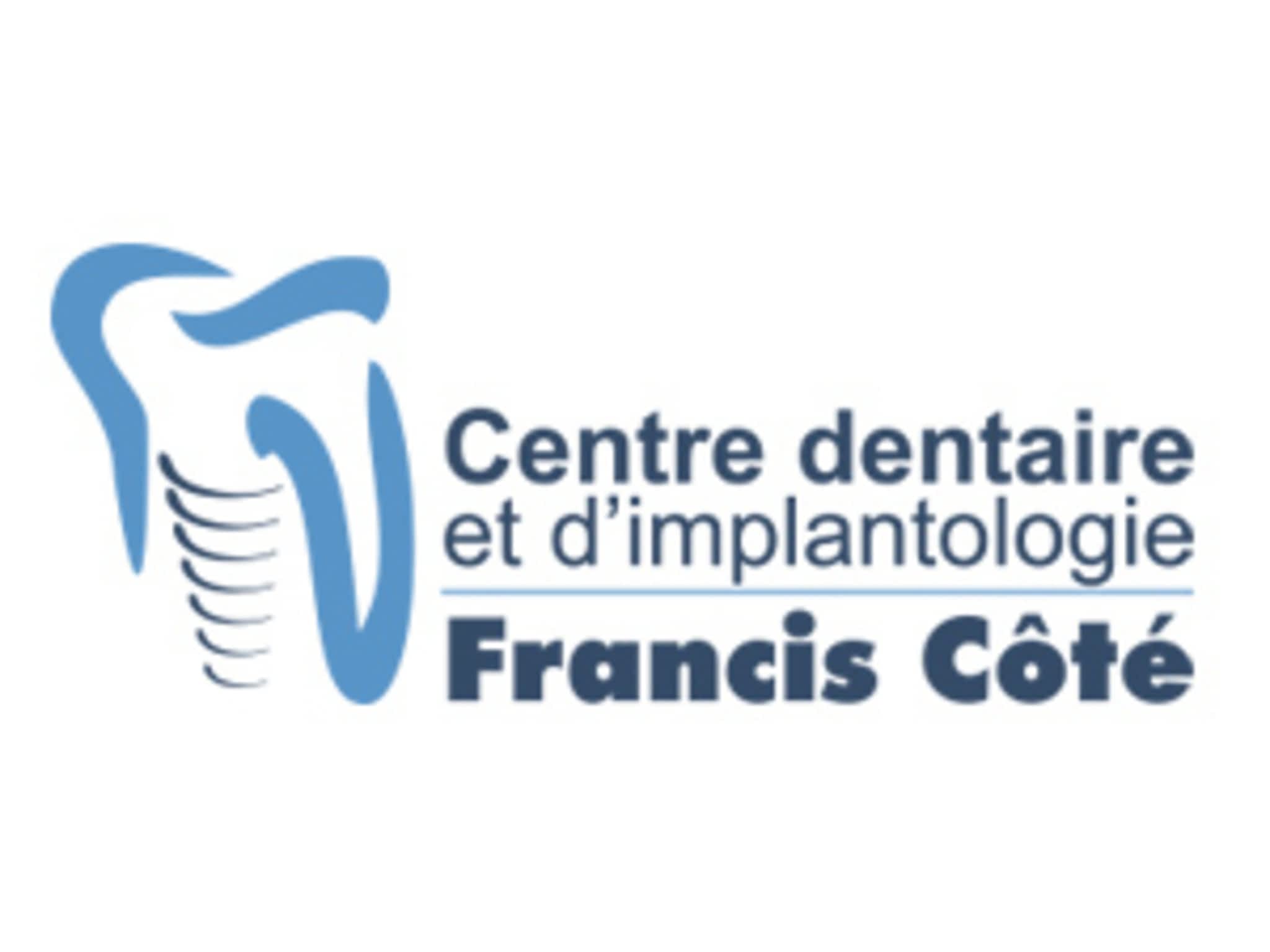 photo Centre dentaire et d'implantologie Francis Côté