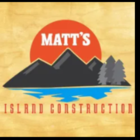 Matts Island Construction - Entrepreneurs généraux