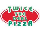 Twice The Deal Pizza - Pizza et pizzérias