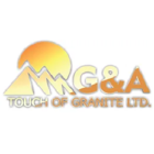 G & A Touch Of Granite Ltd - Counter Tops