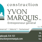 Construction Yvon Marquis Inc - Entrepreneurs en construction