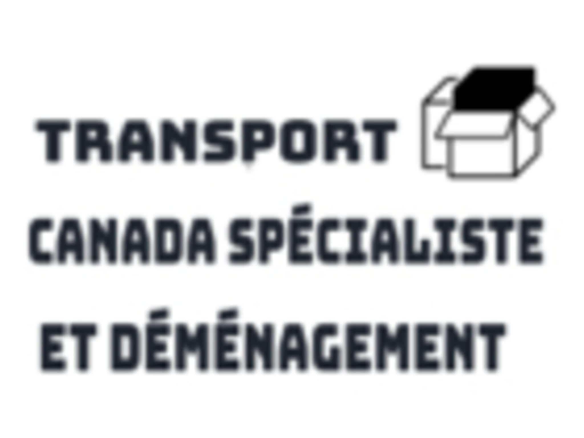 photo Transport Canada Spécialiste et Déménagement