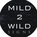 Voir le profil de Mild 2 Wild Signs - Medicine Hat