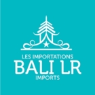 Les Importations Bali LR - Magasins de meubles