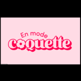 En Mode Coquette - Estheticians