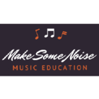 Make Some Noise Music Education - Music Lessons & Schools