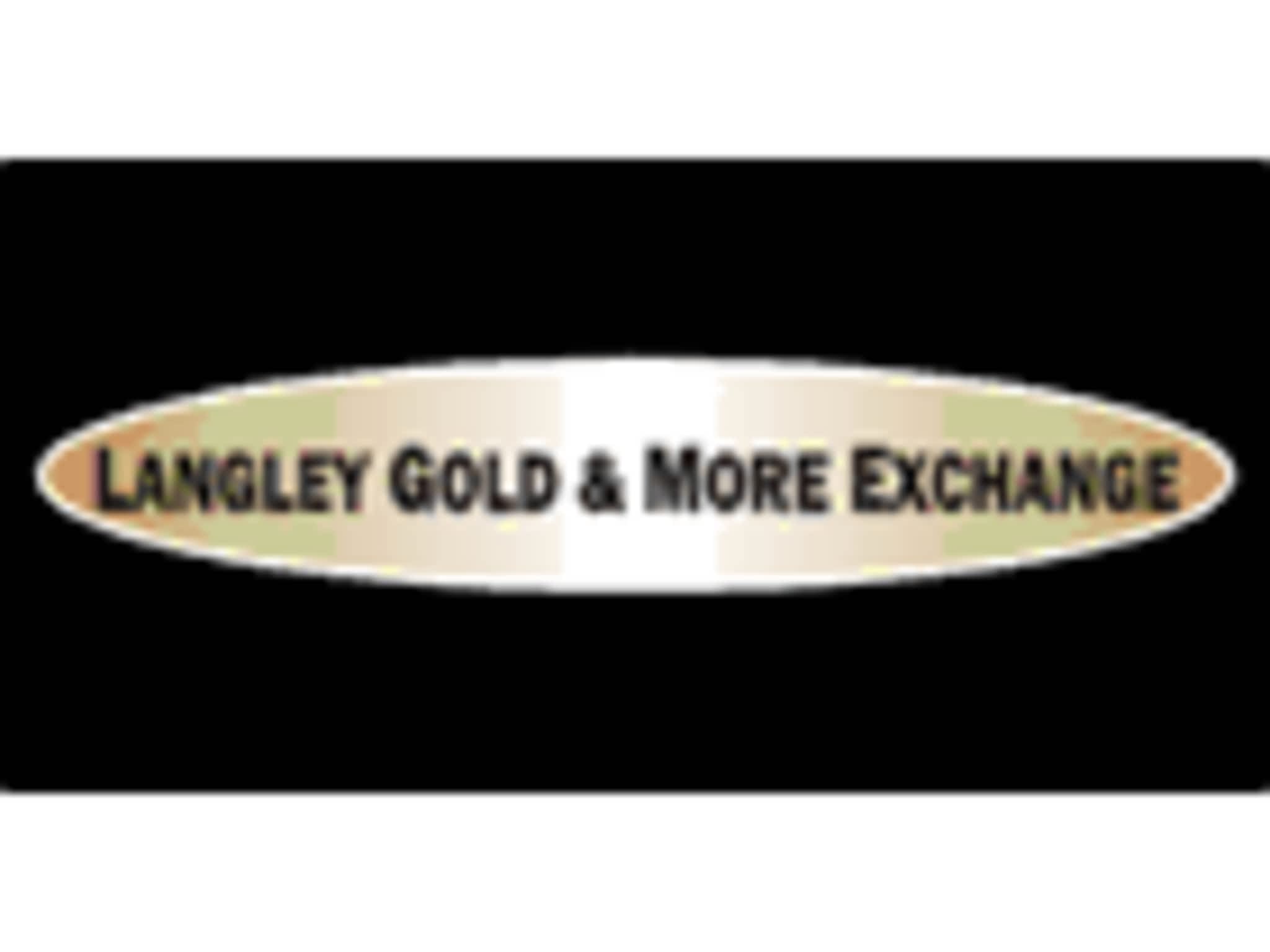 photo Langley Gold & More Exchange