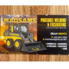 Madsams Portable Welding & Excavating - Excavation Contractors