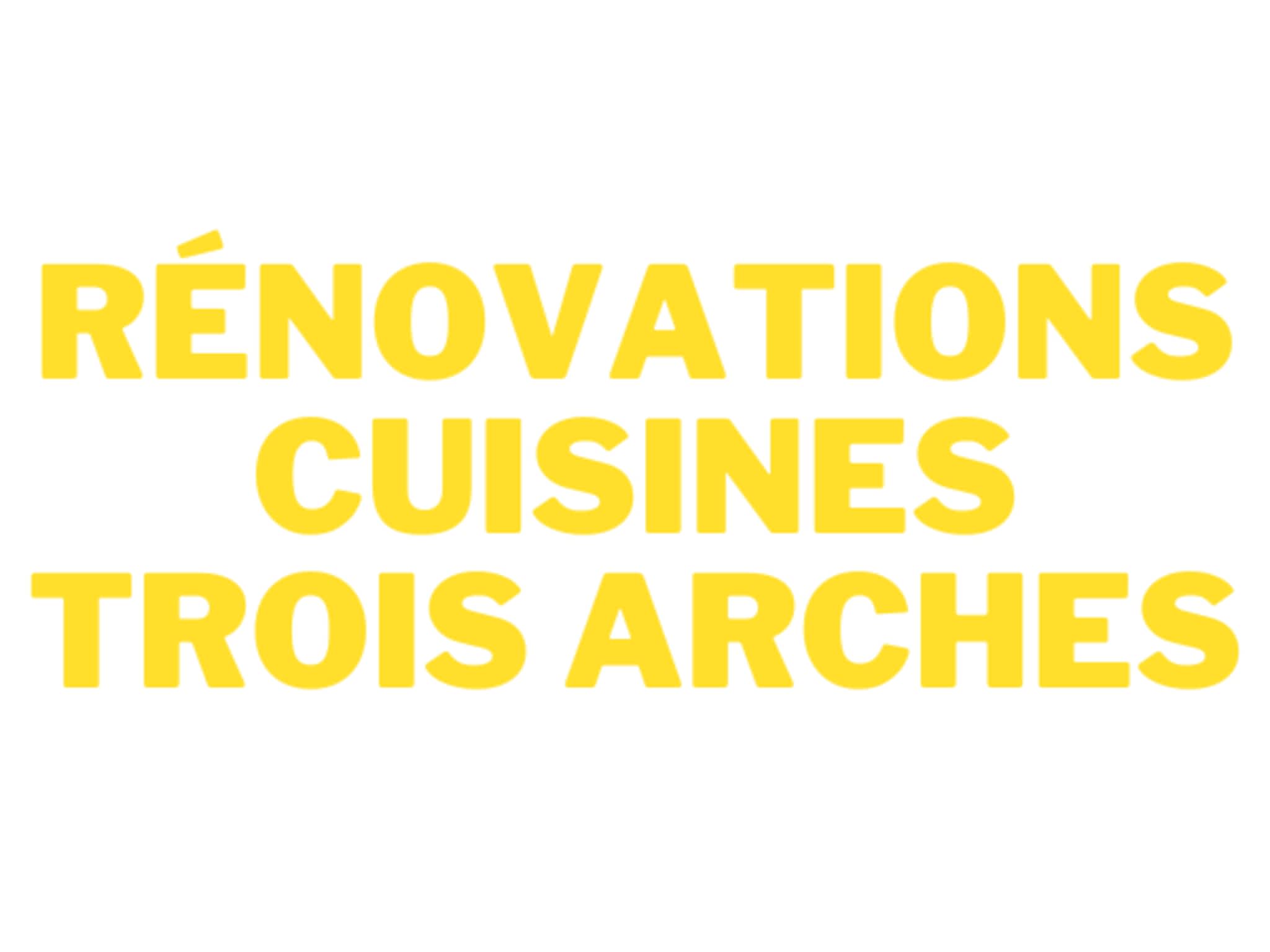 photo Rénovations Cuisines Trois Arches Inc