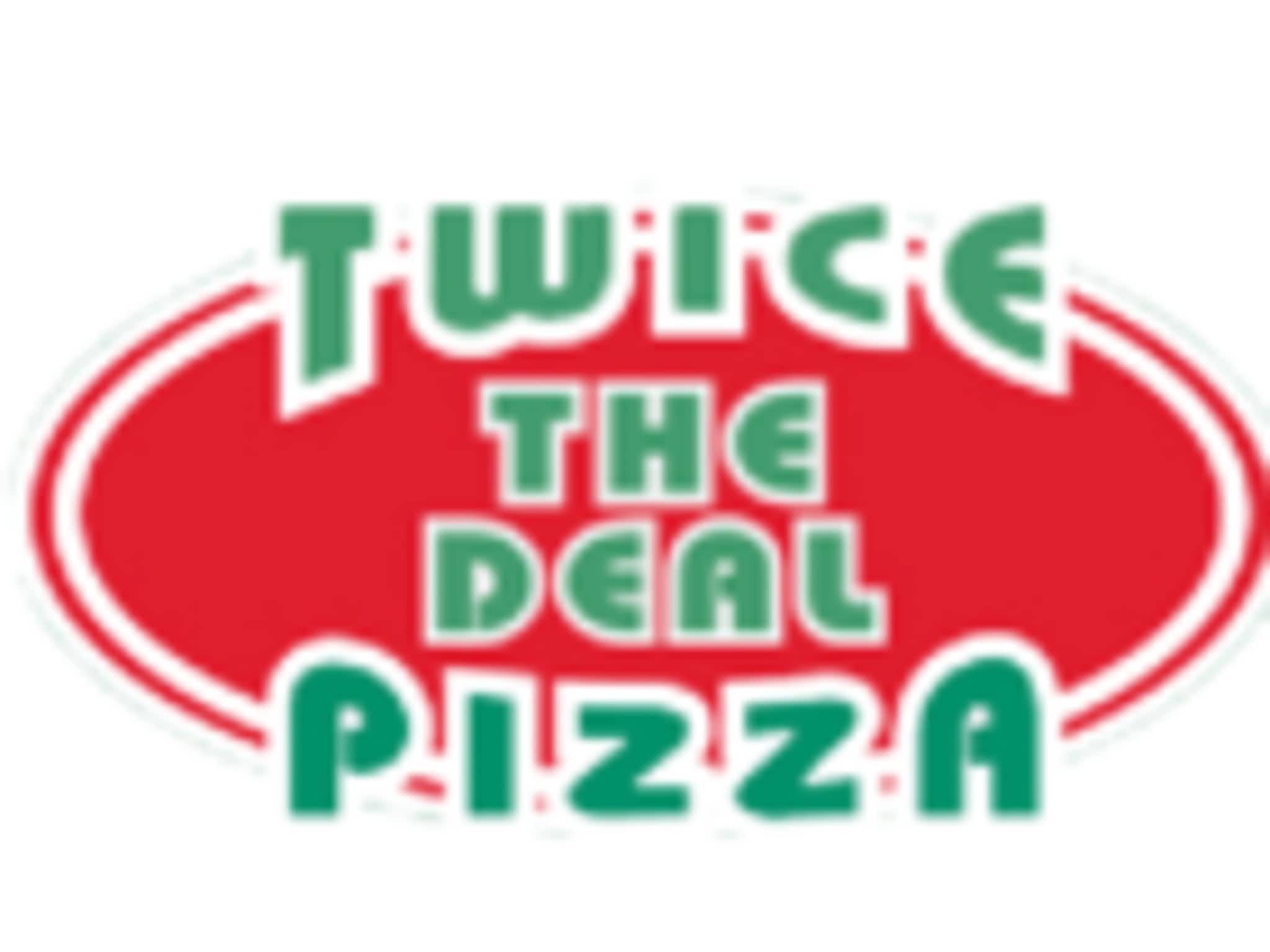 photo Twice The Deal Pizza