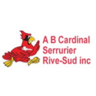 A B Cardinal Serrurier Rive-Sud Inc - Serrures et serruriers