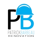 Rénovations Patrick Barbeau - Entrepreneurs généraux