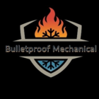 Bulletproof Mechanical - Air Conditioning Contractors