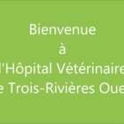 Hôpital Vétérinaire Trois-Rivières Ouest - Vétérinaires