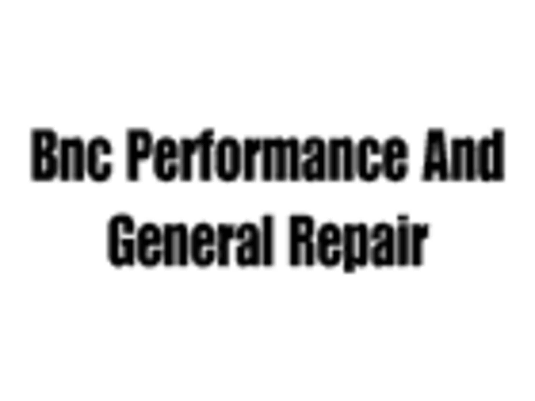 photo Bnc Performance And General Repair