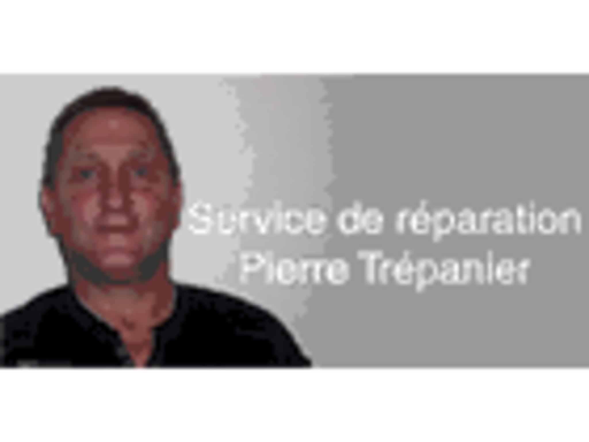 photo Service de Réparation Pierre Trepanier