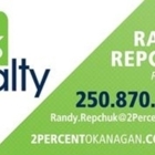 Randy Repchuk 2% Realty Kelowna - Real Estate Agents & Brokers