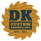 DK Custom Sawmilling - Excavation Contractors