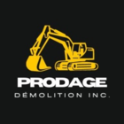 Prodage Démolition Inc - Entrepreneurs en excavation