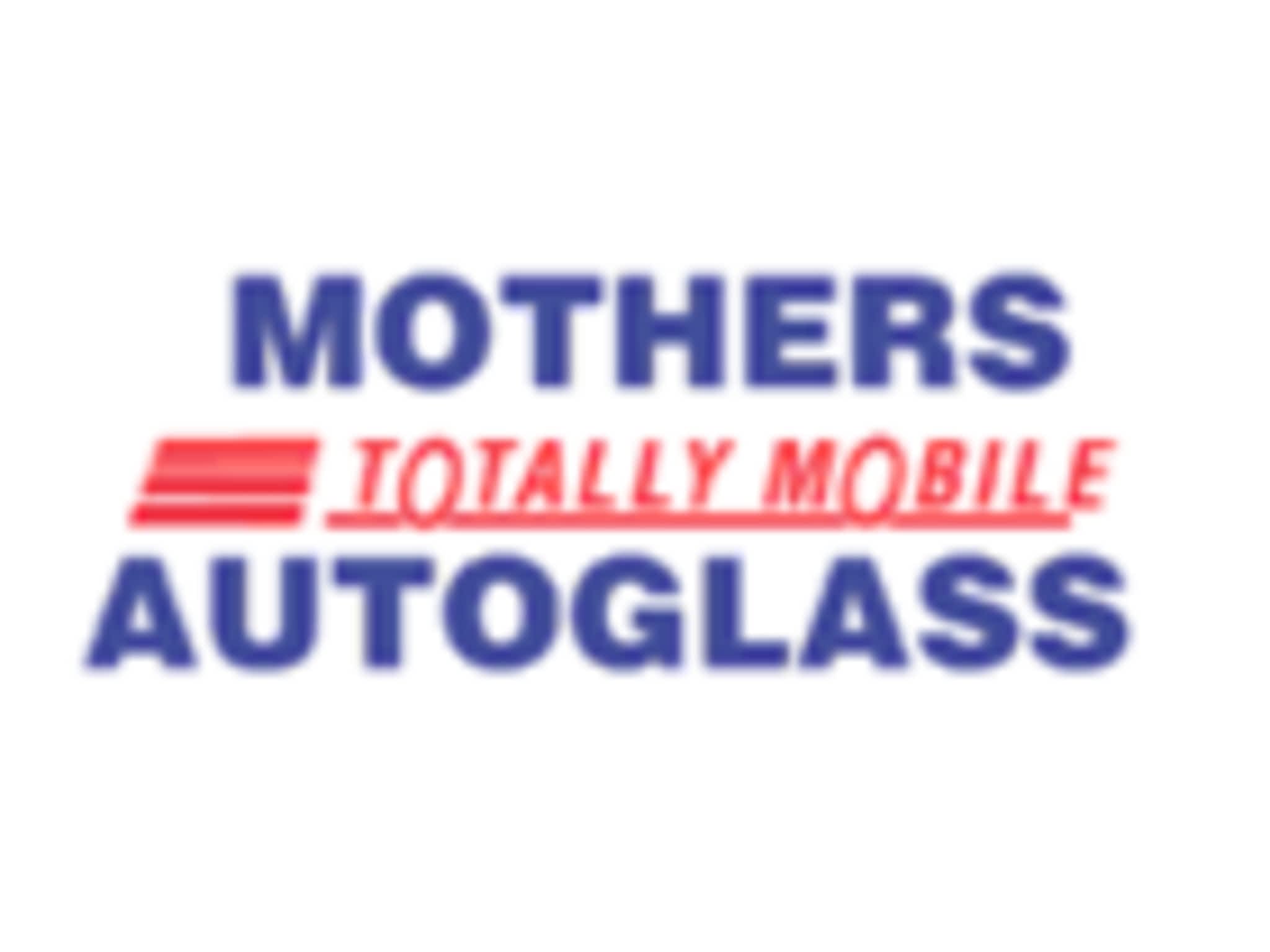 photo Mothers Totally Mobile Auto Glass