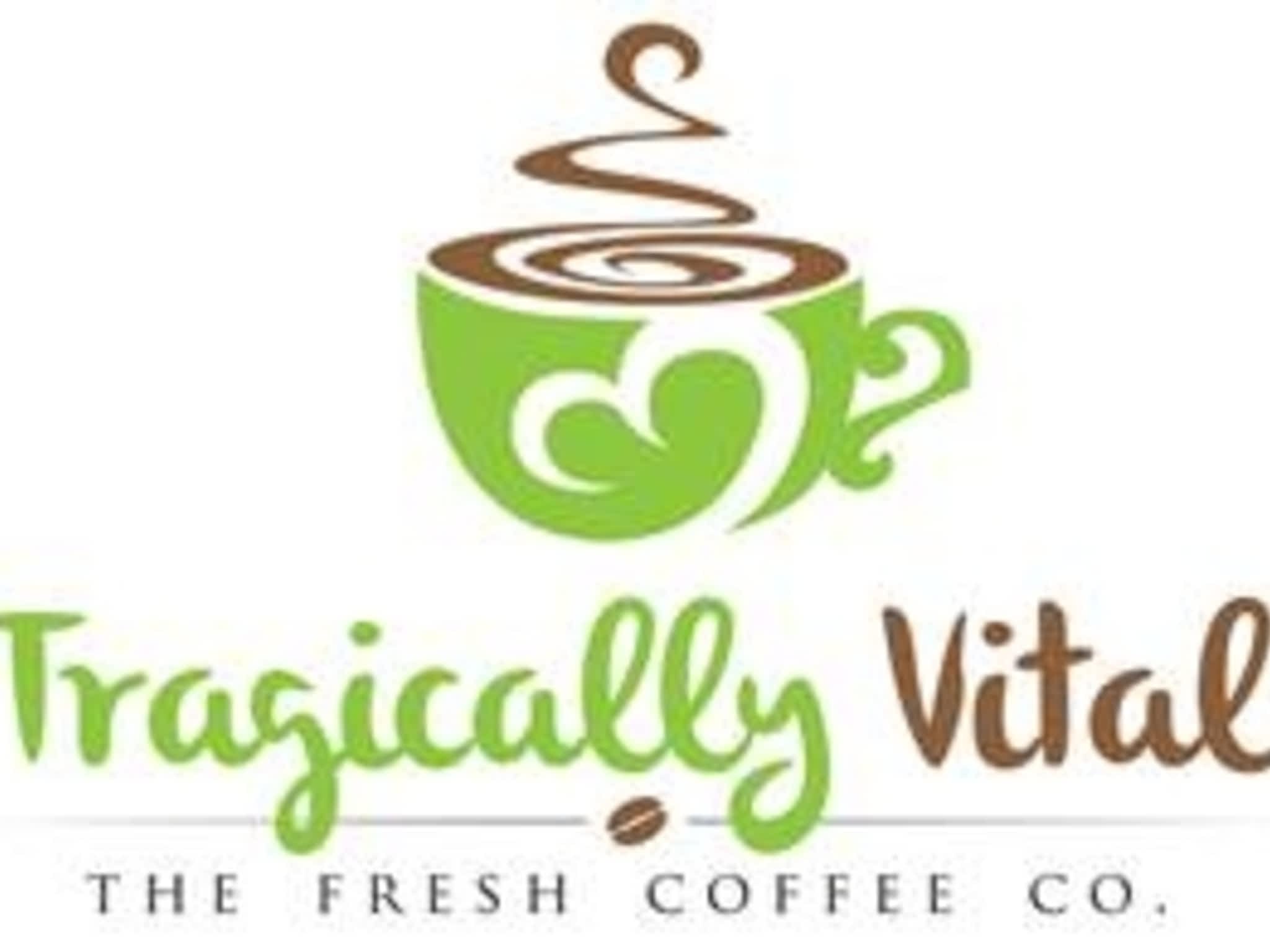 photo Tragically Vital Fresh Coffee Co