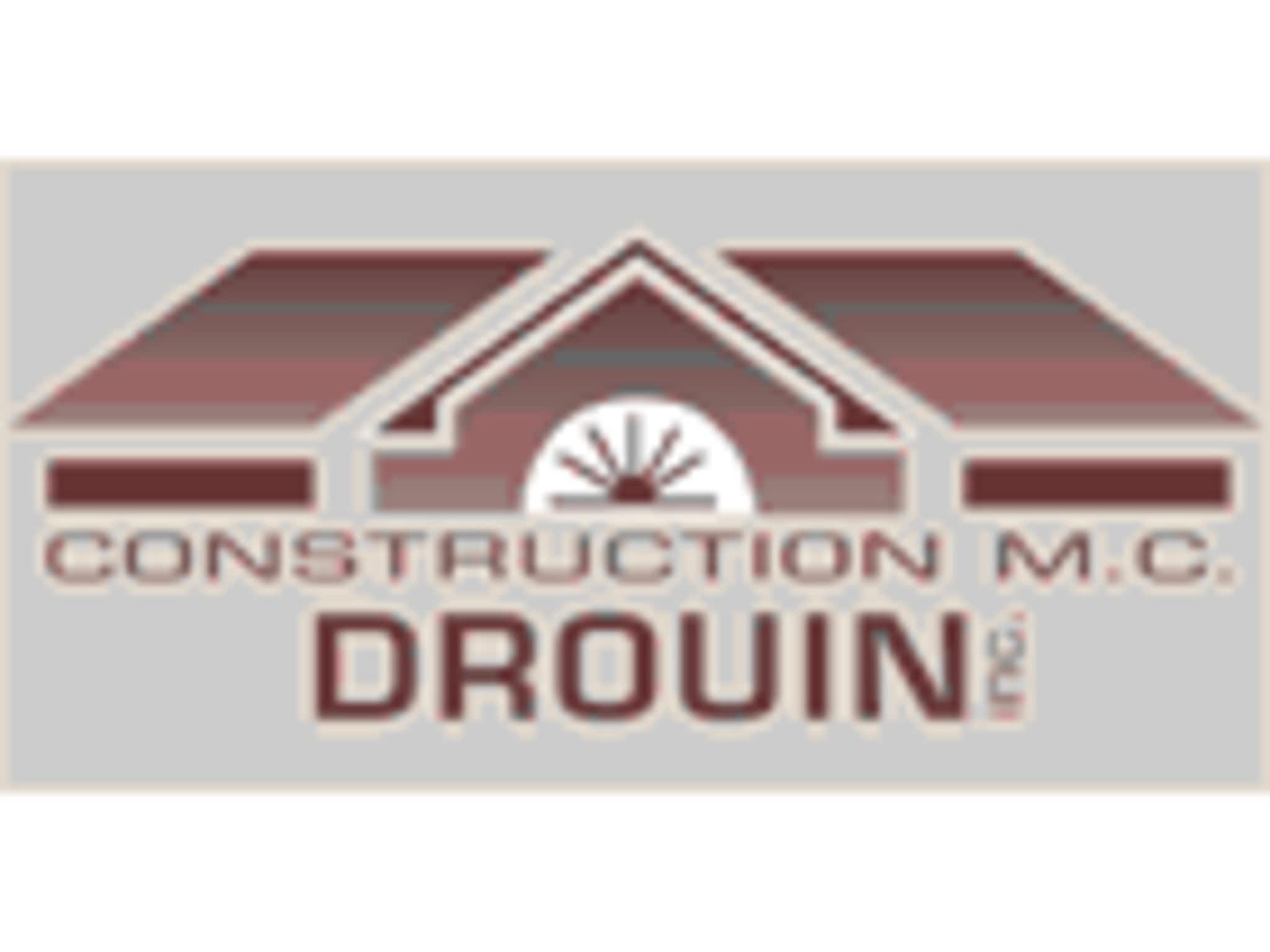 photo Construction M C Drouin Inc