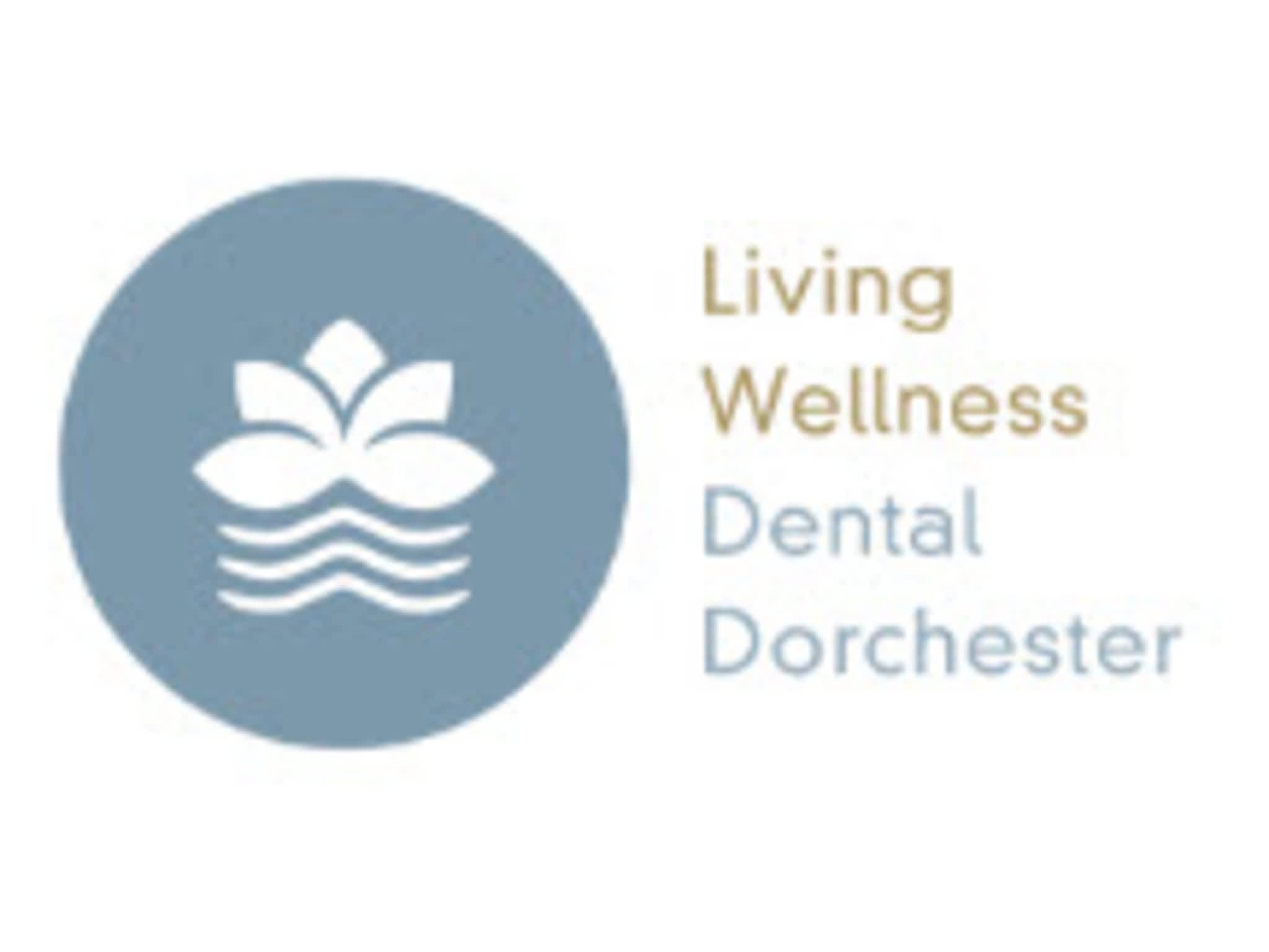 photo Living Wellness Dental Dorchester
